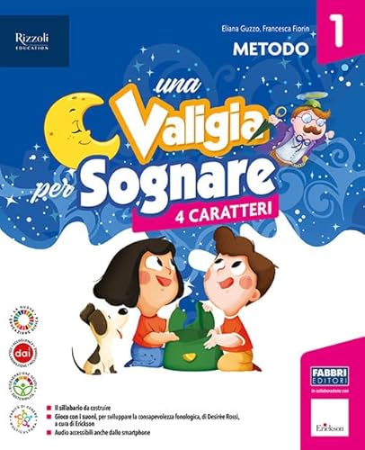 Una Valigia Per Sognare. Con Quaderno Dei Prerequisiti, Metodo 4 Caratteri, Letture, Discipline E Quaderno, Quaderno Per Scrivere, Il Quaderno ... Con