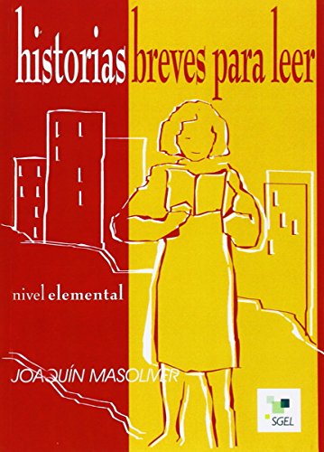 Historias Breves Para Leer: Nivel Elemental: Nivel Elemental (A2)