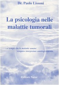 La Psicologia Nelle Malattie Tumorali