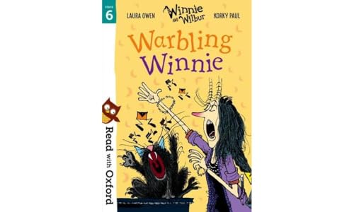 Read With Oxford: Stage 6: Winnie And Wilbur: Warbling Winnie