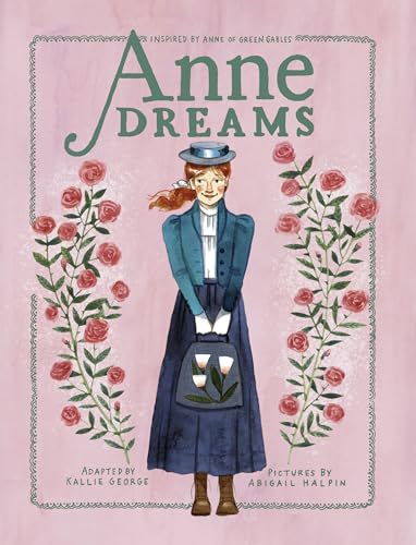 Anne Dreams: Inspired By Anne Of Green Gables: 6