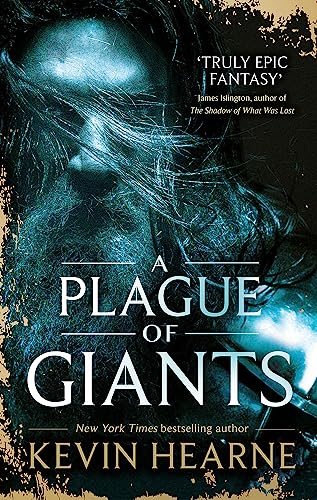 A Plague Of Giants: Kevin Hearne