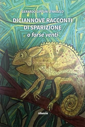 Diciannove Racconti Di Sparizione. O Forse Venti