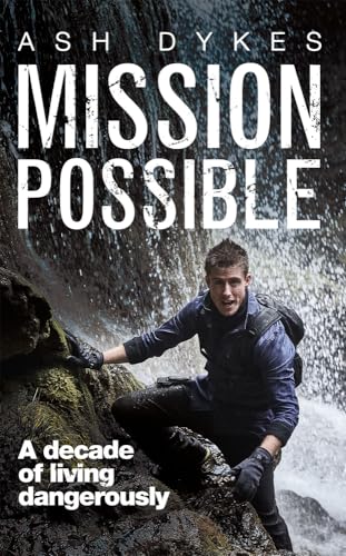 Mission: Possible: A Decade Of Living Dangerously [Lingua Inglese]