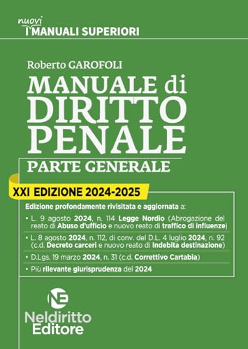 Manuale Di Diritto Penale. Parte Generale 2024-2025