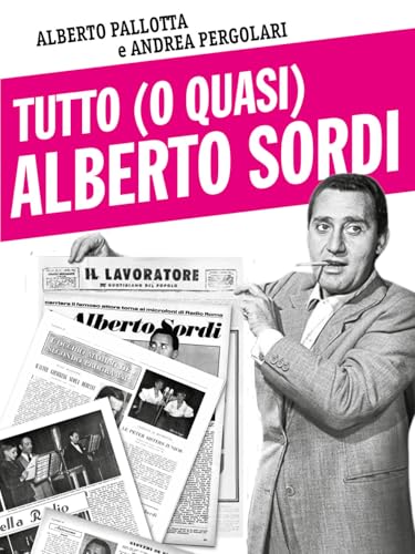 Tutto (O Quasi) Alberto Sordi