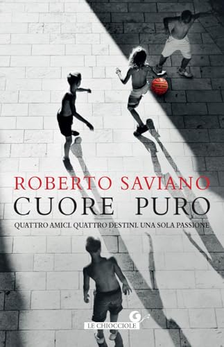 Cuore Puro. Quattro Amici. Quattro Destini. Una Sola Passione