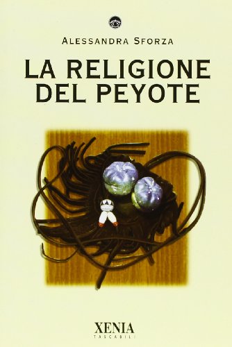 La Religione Del Peyote