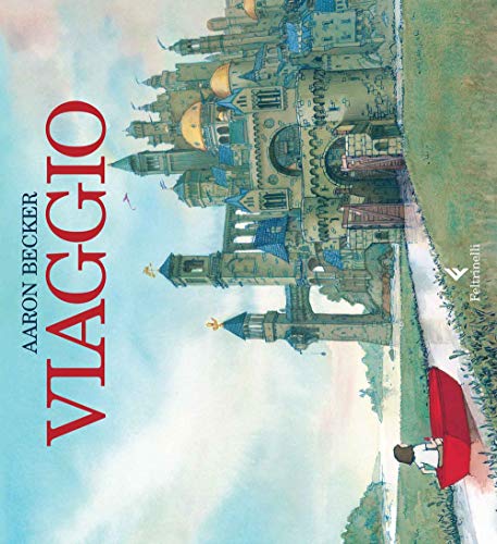 Viaggio. Ediz. Illustrata