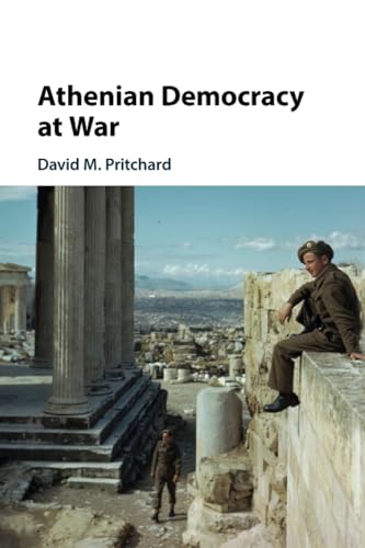 Athenian Democracy At War