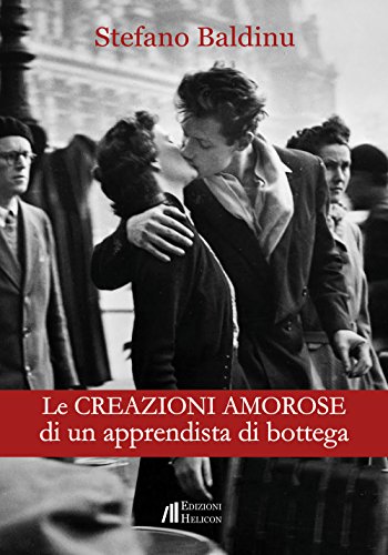 Le Creazioni Amorose Di Un Apprendista Di Bottega