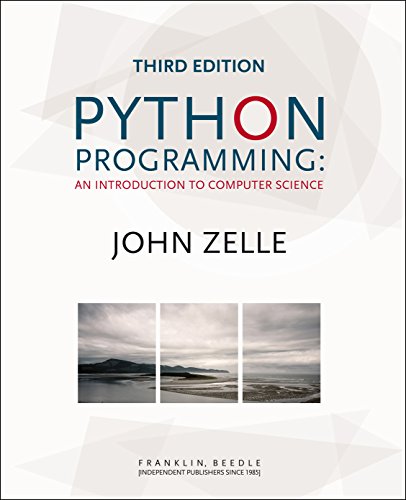 Python Programming: An Introduction To Computer Science