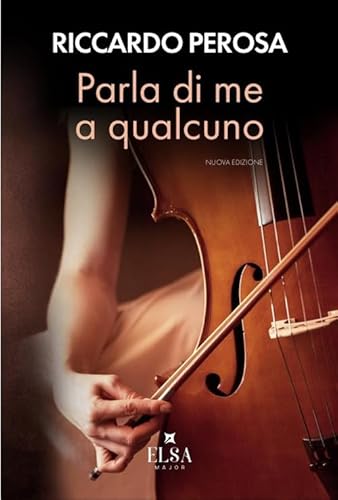 Parla Di Me A Qualcuno. Nuova Ediz.