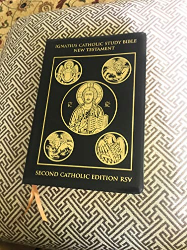 The Ignatius Catholic Study Bible: The New Testament Revised Standard Version: Catholic Edition