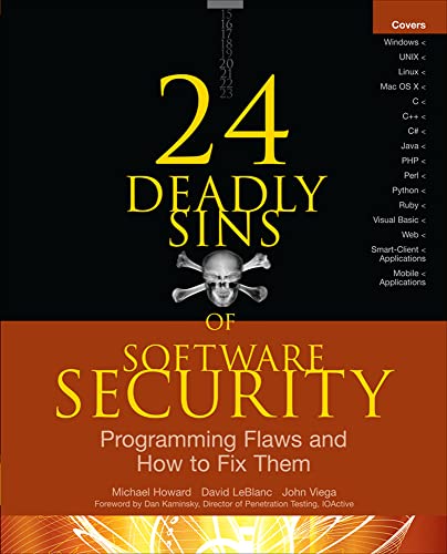24 Deadly Sins Of Software Security: Programming Flaws And How To Fix Them