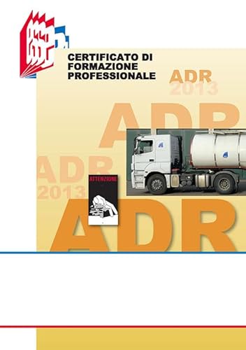 Adr. Certificato Di Formazione Professionale