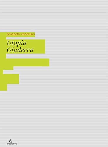 Utopia Giudecca