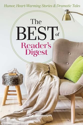 The Best Of Reader'S Digest: The Funniest, Sweetest & Most Dramatic Stories Ever