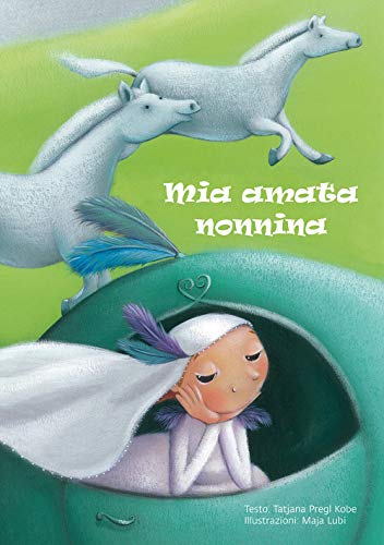Mia Amata Nonnina. Ediz. A Colori