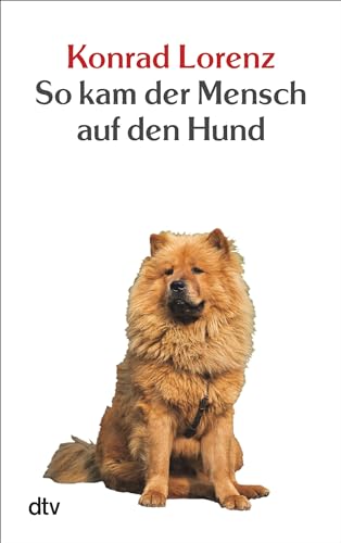So Kam Der Mensch Auf Den Hund