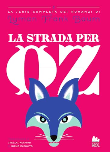 La Strada Per Oz
