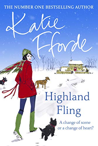 Highland Fling: The Festive Feel-Good Scottish Romance From The Beloved #1 Sunday Times Bestselling Author