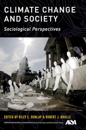 Climate Change And Society: Sociological Perspectives