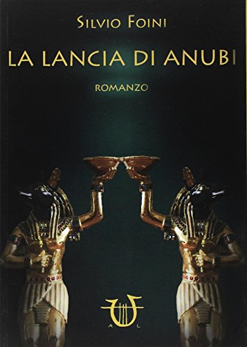 La Lancia Di Anubi