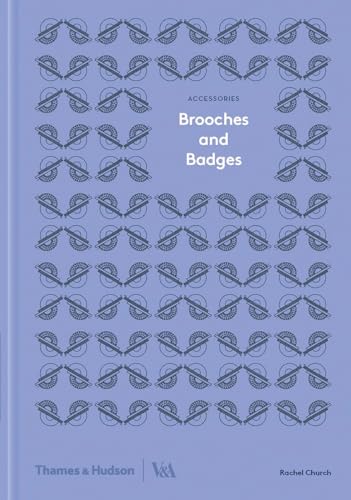 Brooches & Badges: (Accessories Series)