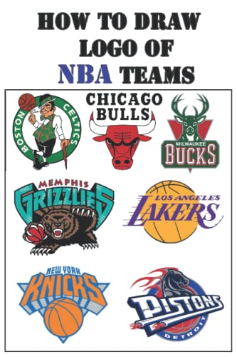 How To Draw Logo Of Nba Teams: Draw Your Historical Basketball Team By Easy Way !!!!!!!!!!!!!!!!!!!!!!!!!!!!!!!!!