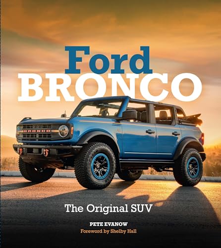 Ford Bronco: The Original Suv