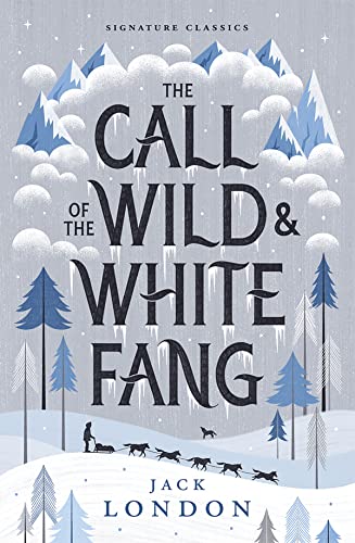 The Call Of The Wild & White Fang