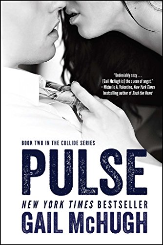 Pulse: Book Two In The Collide Series