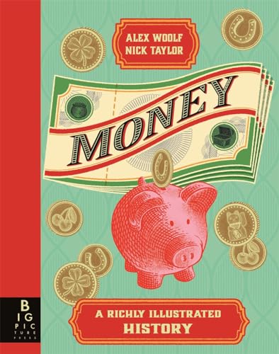 Money: A Richly Illustrated History
