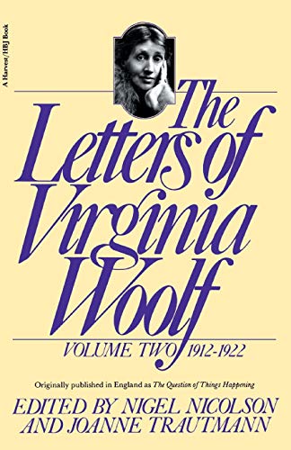 The Letters Of Virginia Woolf: Volume 2, 1912-1922: The Virginia Woolf Library Authorized Edition