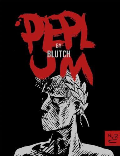 Peplum [Lingua Inglese]: Edward Gauvin Blutch