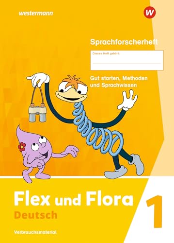 Flex Und Flora - Ausgabe 2021: Sprachforscherheft 1 Ds: 4