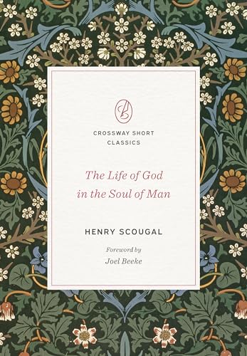 The Life Of God In The Soul Of Man