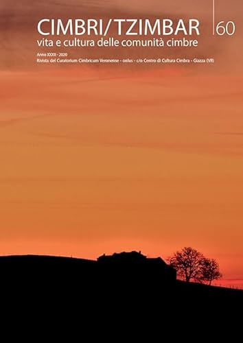 Cimbri-Tzimbar. Vita E Culture Delle Comunità Cimbre. Con Cd-Rom (Vol. 60)