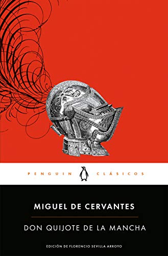 Don Quijote De La Mancha [Lingua Spagnola]: Con Introducción De Florencio Sevilla Arroyo, Catedrático De La Universidad Autónoma De Madrid
