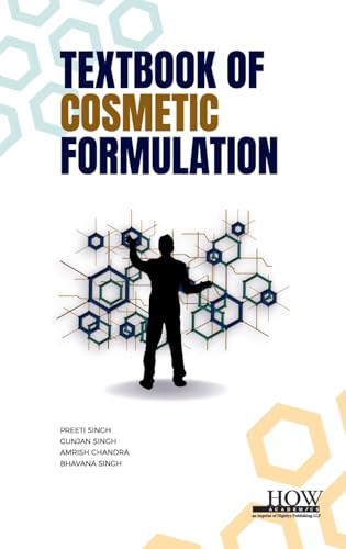Textbook Of Cosmetic Formulation