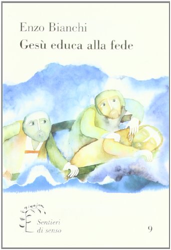 Gesù Educa Alla Fede