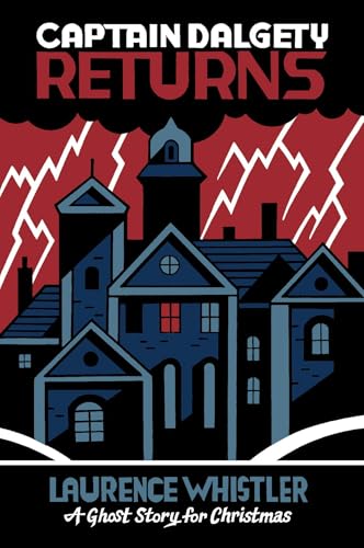 Captain Dalgety Returns: A Ghost Story For Christmas