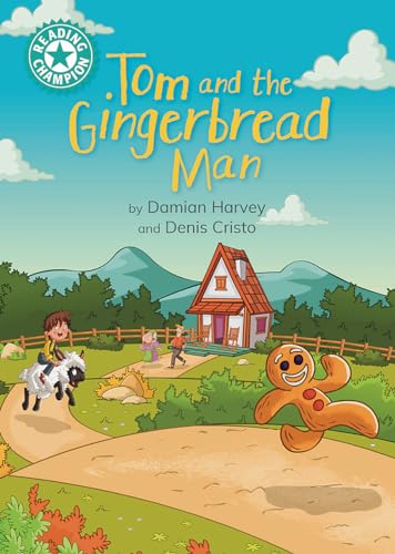 Reading Champion: Tom And The Gingerbread Man: Independent Reading Turquoise 7