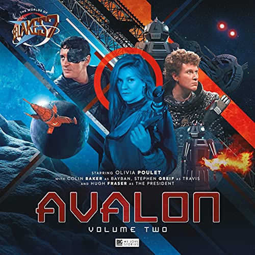 The Worlds Of Blake'S 7 - Avalon Volume 2