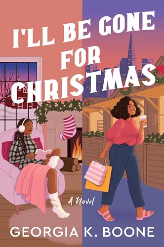 I'Ll Be Gone For Christmas: A Novel