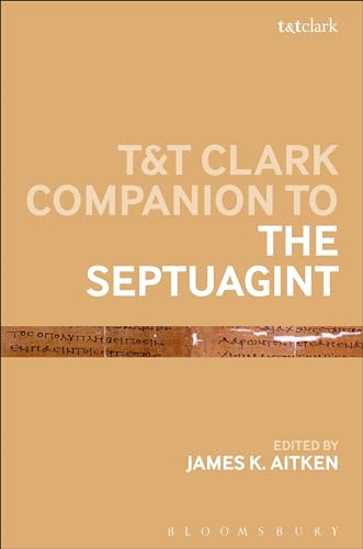 T&T Clark Companion To The Septuagint