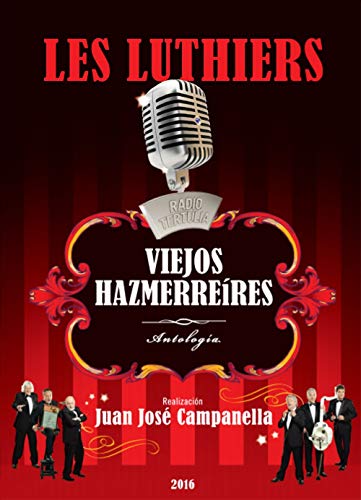 Les Luthiers - Viejos Hazmerreires
