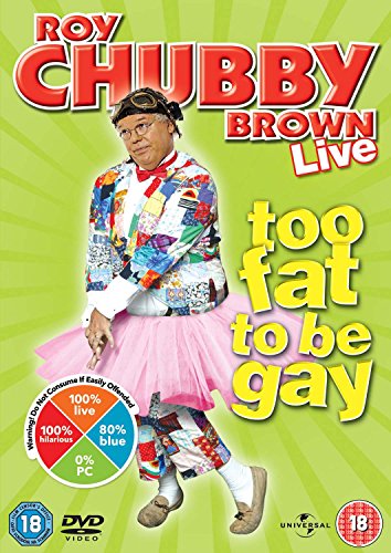 Roy Chubby Brown - Too Fat To Be Gay [Edizione: Regno Unito] [Edizione: Regno Unito]
