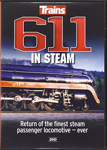 611 In Steam: Return Of The Finest Steam Passenger Locomotive Ever